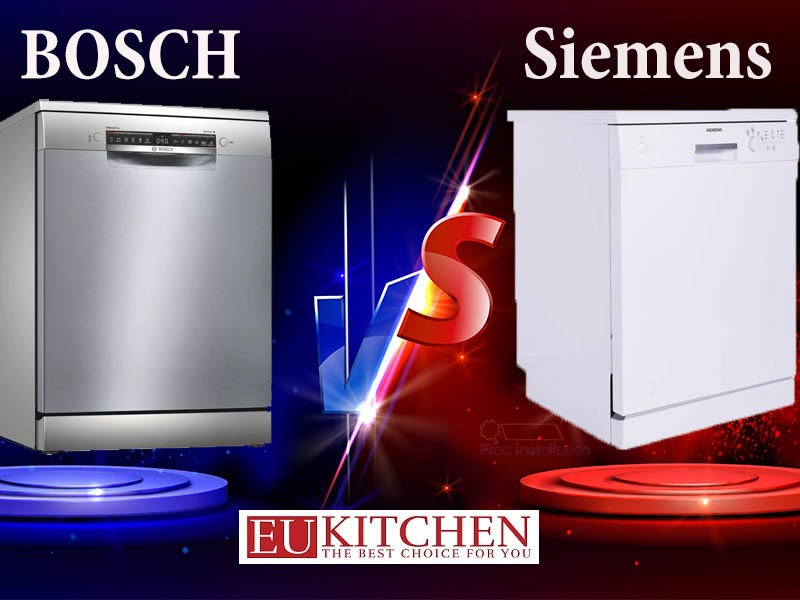 So sánh máy rửa bát Bosch và Siemens loại nào tốt hơn?